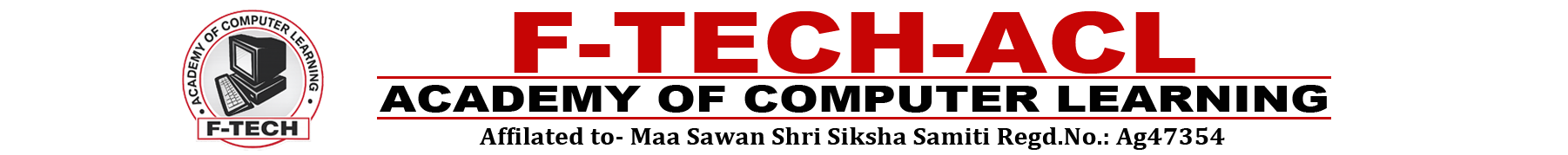 F-TECH-ACL  Academy Of Computer Learning